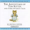 The World of Beatrix Potter: The Adventures of Tom Kitten v.2: The Adventures of Tom Kitten and Other Favourite Tales: The Adventures of Tom Kitten Vol 2