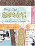 Find Your Groove: A Guide to Discovering Your Scrapbook Style