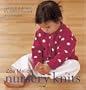 Nursery Knits: 25 Easy-Knit Designs for Clothes, Toys and Decorations