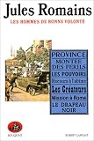 Jules Romains : Les hommes de bonne volont�, tome 2