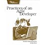 Practices of an Agile Developer: Working in the Real World (Pragmatic Programmers)