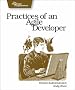 Practices of an Agile Developer: Working in the Real World (Pragmatic Programmers)