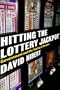 Hitting the Lottery Jackpot: State Governments and the Taxing of Dreams