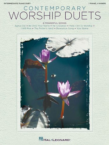 Contemporary Worship Duets - 1 Piano 4 Hands (Intermediate)