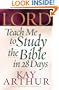 Lord, Teach Me to Study the Bible in 28 Days