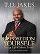 Reposition Yourself: Living Life Without Limits