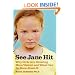 See Jane Hit: Why Girls Are Growing More Violent and What We Can Do About It