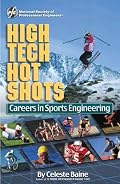 High Tech Hot Shots: Careers in Sports Engineering