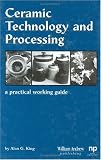 Ceramic Technology and Processing (Materials and Processing Technology)