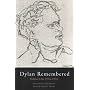 Dylan Remembered: Vol. 1: 1914-1934