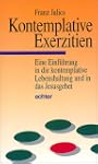Kontemplative Exerzitien