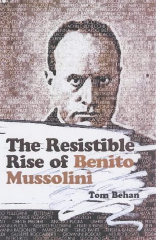 City Travel Guides Discounted  Books : The Resistible Rise of Benito Mussolini