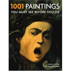 1001 Paintings You Must See Before You Die (1001 Must See Before You Die)