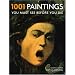 1001 Paintings You Must See Before You Die (1001 Must See Before You Die)
