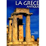 La Gr�ce antiquepar Furio Durando