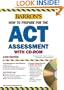 How to Prepare for the ACT with CD-ROM (Barron's ACT (W/CD))