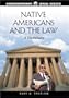 Native Americans and the Law: A Dictionary (Contemporary Legal Issues)