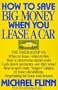 How to save big money when you lease a car