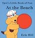 Spot's Little Book of Fun At The Beach (Spot Touch & Feel Books)