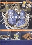 Faire et décorer savons et savonettes