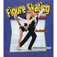 Figure Skating in Action (Sports in Action) by  Kate Calder and Bonna Rouse