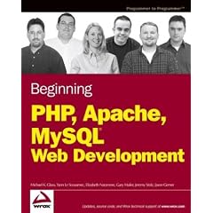 Beginning PHP, Apache, MySQL Web Development (Programmer to Programmer)
