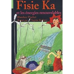 Fisie Ka, Tome 5 : Fisie Ka et les �nergies renouvelables
