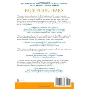 Face Your Fears: A Proven Plan to Beat Anxiety, Panic, Phobias, and Obsessions