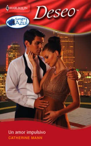 Un amor impulsivo (Deseo) (Spanish Edition)