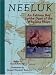 Search : Neeluk : An Eskimo Boy in the Days of the Whaling Ships
