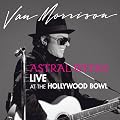 Astral Weeks: Live at the Hollywood Bowl (LP Edition - No CD)