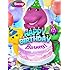 Barney: Happy Birthday Barney!