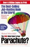 What Color Is Your Parachute? 2005: A Practical Manual for Job-Hunters and Career-Changers (What Color Is Your Parachute)