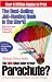 The 1998 What Color Is Your Parachute : A Practical Manual for Job-Hunters and Career Changers (Paper)