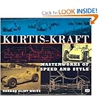 Kurtis-Kraft: Masterworks of Speed and Style by Gordon White