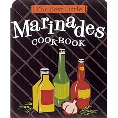 The Best Little Marinades Cookbook (Best Little Cookbooks)