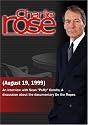 Charlie Rose (August 19, 1999)