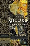 The Gilded Chamber : A Novel of Queen Esther
