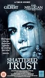 Shattered Trust [VHS] DVD