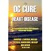 The OC Cure For Heart Disease
