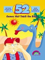 52 GAMES THAT TEACH THE BIBLE (52 Ways)
