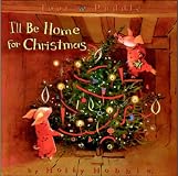 I'LL Be Home for Christmas (Toot & Puddle)