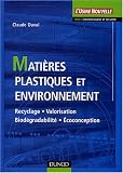 Matières plastiques et environnement Matières plastiques et environnement