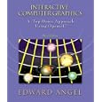 Interactive Computer Graphics: A Top-Down Approach with OpenGL... by Edward Angel