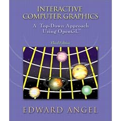 Interactive Computer Graphics: A Top-Down Approach with OpenGL