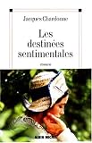 Les Destinées sentimentales