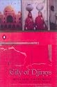 City of Djinns: A Year in Delhi