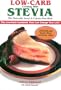Low-Carb Cooking With Stevia : The Naturally Sweet & Calorie-Free Herb
