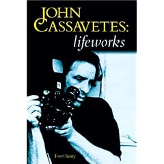 John Cassavetes: Life Works