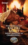 What Happens in Charleston...: What Happens in Charleston...The Kincaids: Jack and Nikki, Part 2 (Harlequin Desire)